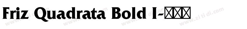 Friz Quadrata Bold I字体转换